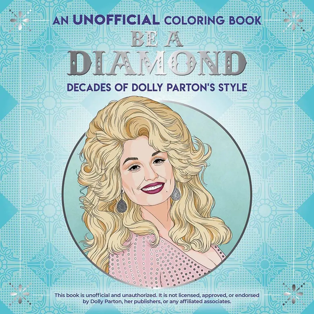 USED Book - Be a Diamond: Decades of Dolly Parton's Style (an Unofficial Coloring Book) by Dover Publications (Paperback) - english, Illustrations, Soft Covers, Delightful Stories About Dolly