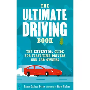 USED-The Ultimate Driving Book: The Essential Guide for First-Time Drivers and Car Owners by Berne, Emma Carlson (Paperback)