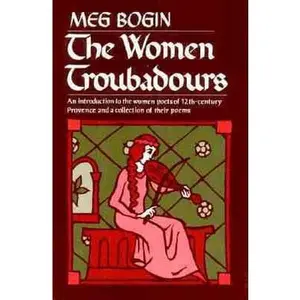 USED-The Women Troubadours by Bogin, Meg (Paperback)