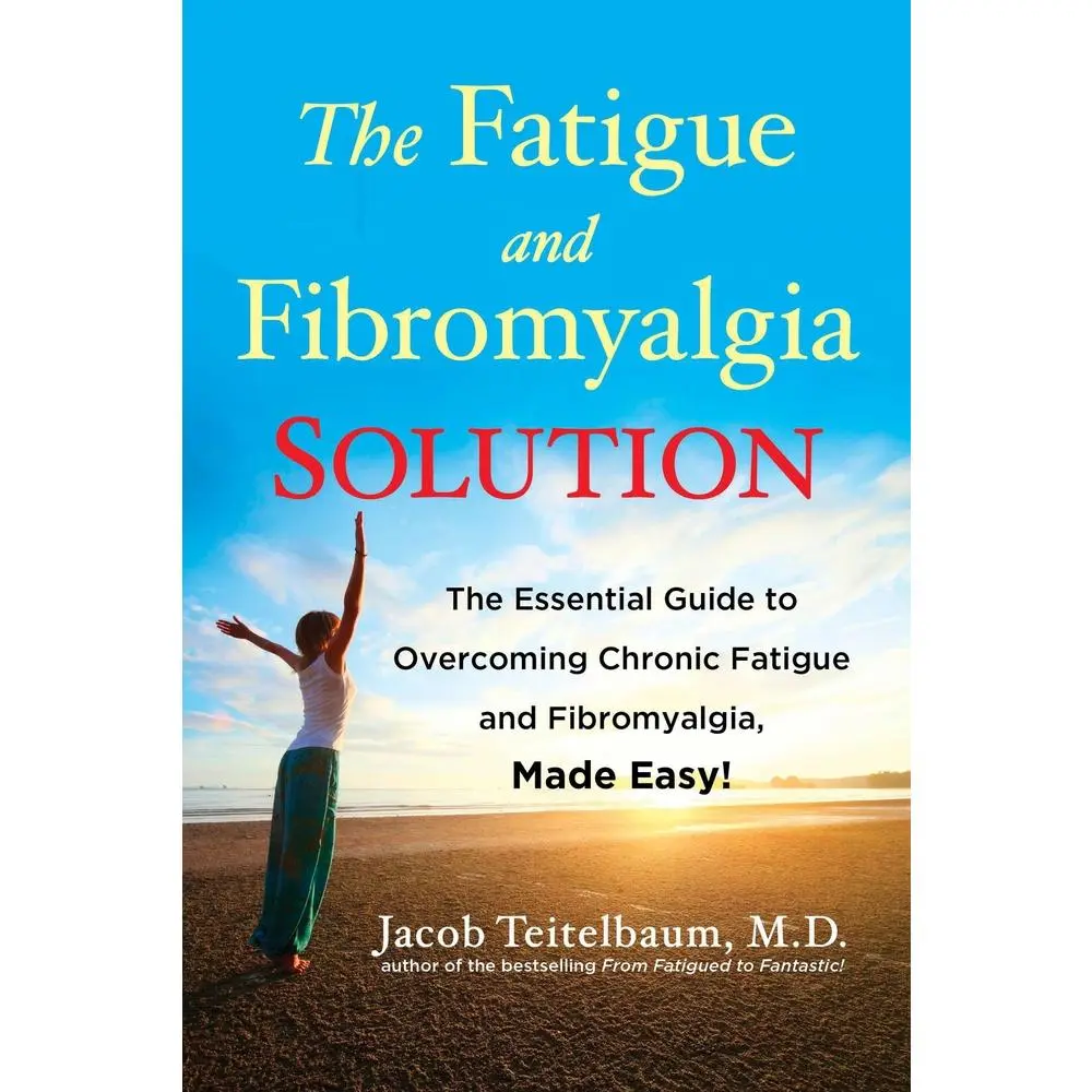 USED Book - The Fatigue and Fibromyalgia Solution: The Essential Guide to Overcoming Chronic Fatigue and Fibromyalgia, Made Easy! by Teitelbaum, Jacob (Paperback) - english