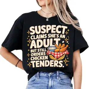 Suspect Claims She’s An Adult Shirt, Funny Chicken Tenders Sweatshirt, Humorous Saying Tee, Gift for Adults