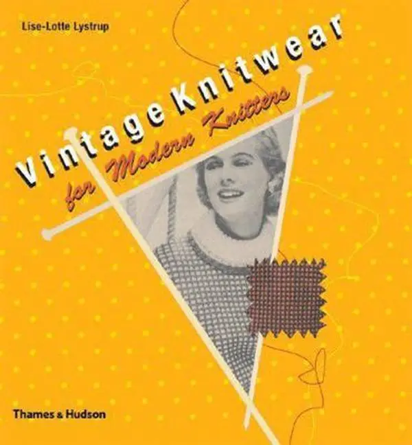 Used Book - Vintage Knitwear Patterns for Modern Knitters & Women by Lise-Lotte Lystrup (Paperback, English), Knitting