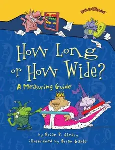 USED-How Long or How Wide?: A Measuring Guide by Cleary, Brian P. (Paperback)