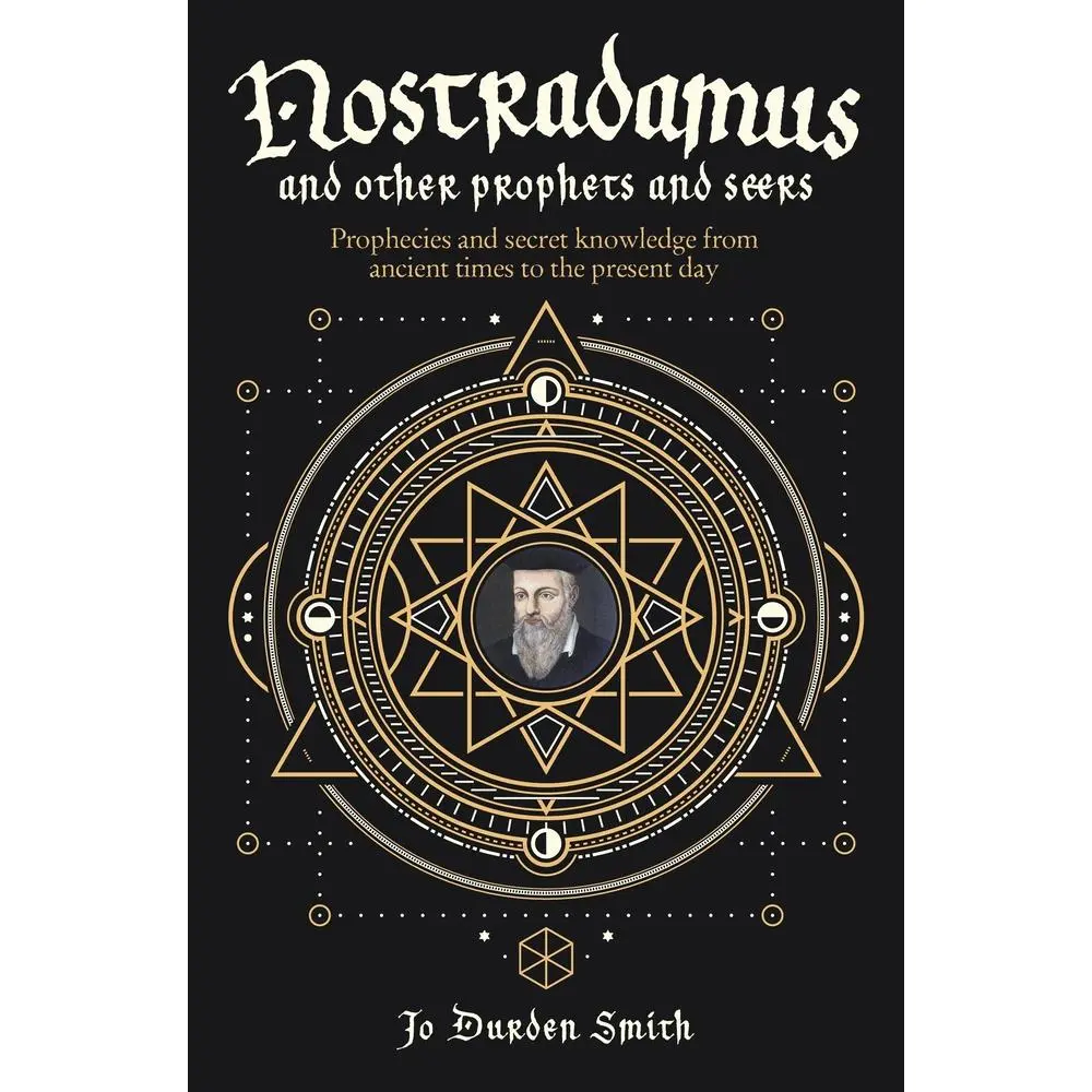 USED Book - Nostradamus and Other Prophets and Seers: Prophecies and Secret Knowledge from Ancient Times to the Present Day by Durden-Smith, Jo (Paperback) - english