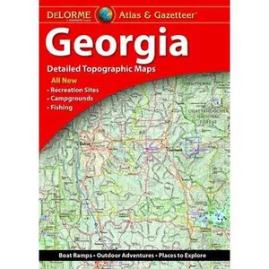 Delorme Atlas & Gazetteer: Georgia by Rand McNally
