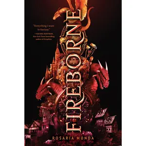 Fireborne -- Rosaria Munda - Paperback