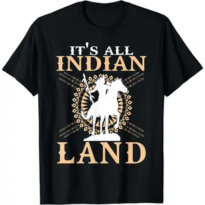 Native American Tee It's All Indian Land Native Immigrants Cotton Summer Casual Shortsleeve Cotton T-Shirt