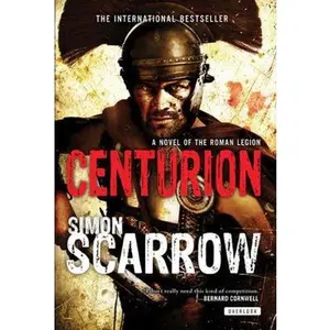 USED-Centurion: A Roman Legion Novel by Scarrow, Simon (Paperback)