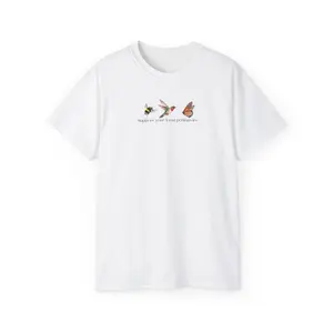 Support your Local Pollinators (no flowers) - Nature-Inspired Graphic Tee, Unisex Cotton Shirt, Floral Bird Design, Gift for Nature Lovers, Eco-Friendly Apparel, Everyday Casual Wear