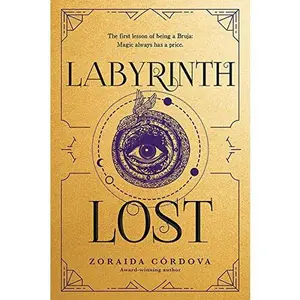 Labyrinth Lost by Zoraida Córdova (Brooklyn Brujas #1) (Paperback)
