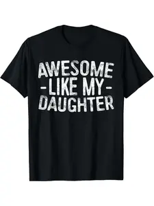 Short Sleeves Awesome Like My Youngest Daughter Mother's Day Father's Day T-Shirt,Short Sleeves Awesome Like My Youngest Daughter Mother's Day Father's Day T-Shirt,Dad Gifts