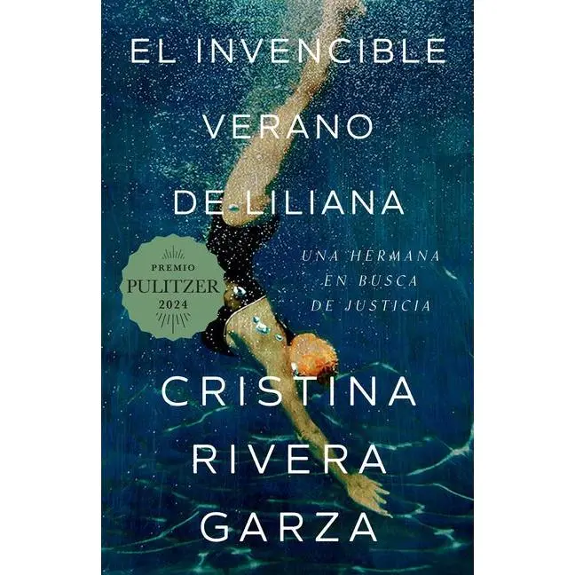 El Invencible Verano de Liliana / Liliana's Invincible Summer (Premio Pulitzer)