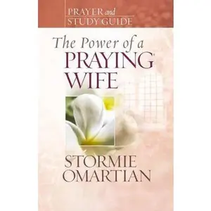 USED-The Power of a Praying Wife Prayer and Study Guide by Stormie Omartian (Paperback)