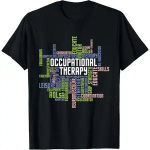 Occupational Therapy - Occupational Therapist Healthcare T-Shirt