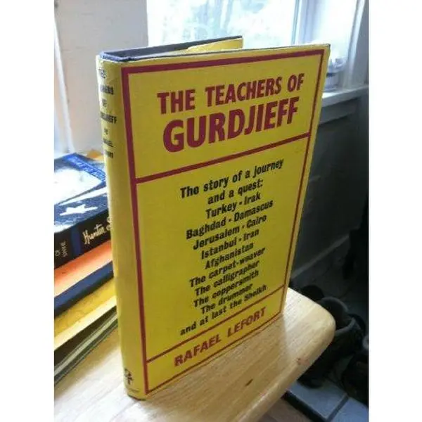 USED-The Teachers of Gurdjieff by Rafael LEFORT (Hardcover)