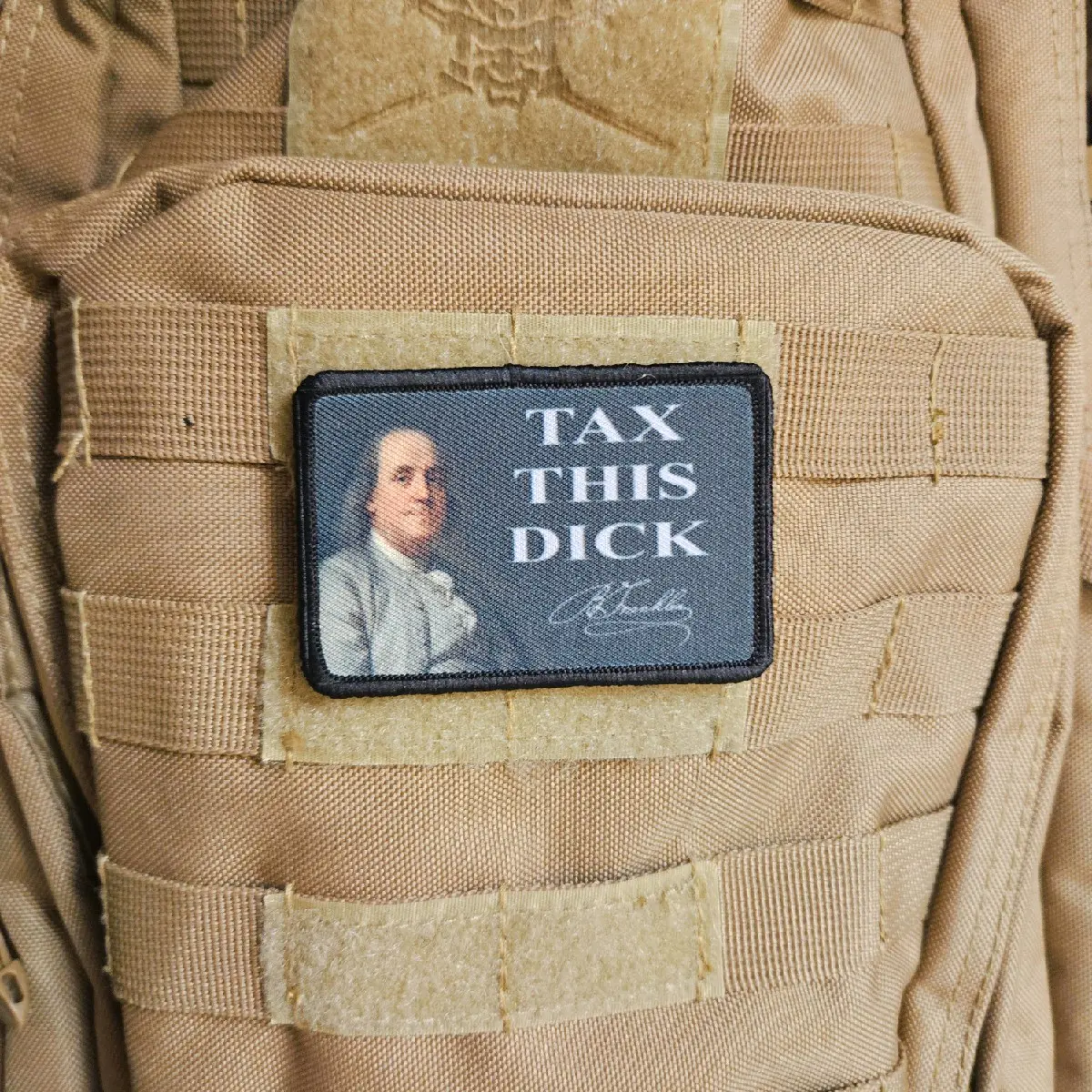 Tax this d--k Ben Franklin meme funny 2"x3" removable morale patch with hook and loop backing Tax this d--k Ben Franklin meme funny 2"x3" removable morale patch with hook and loop backing