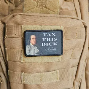Tax this d--k Ben Franklin meme funny 2"x3" removable morale patch with hook and loop backing