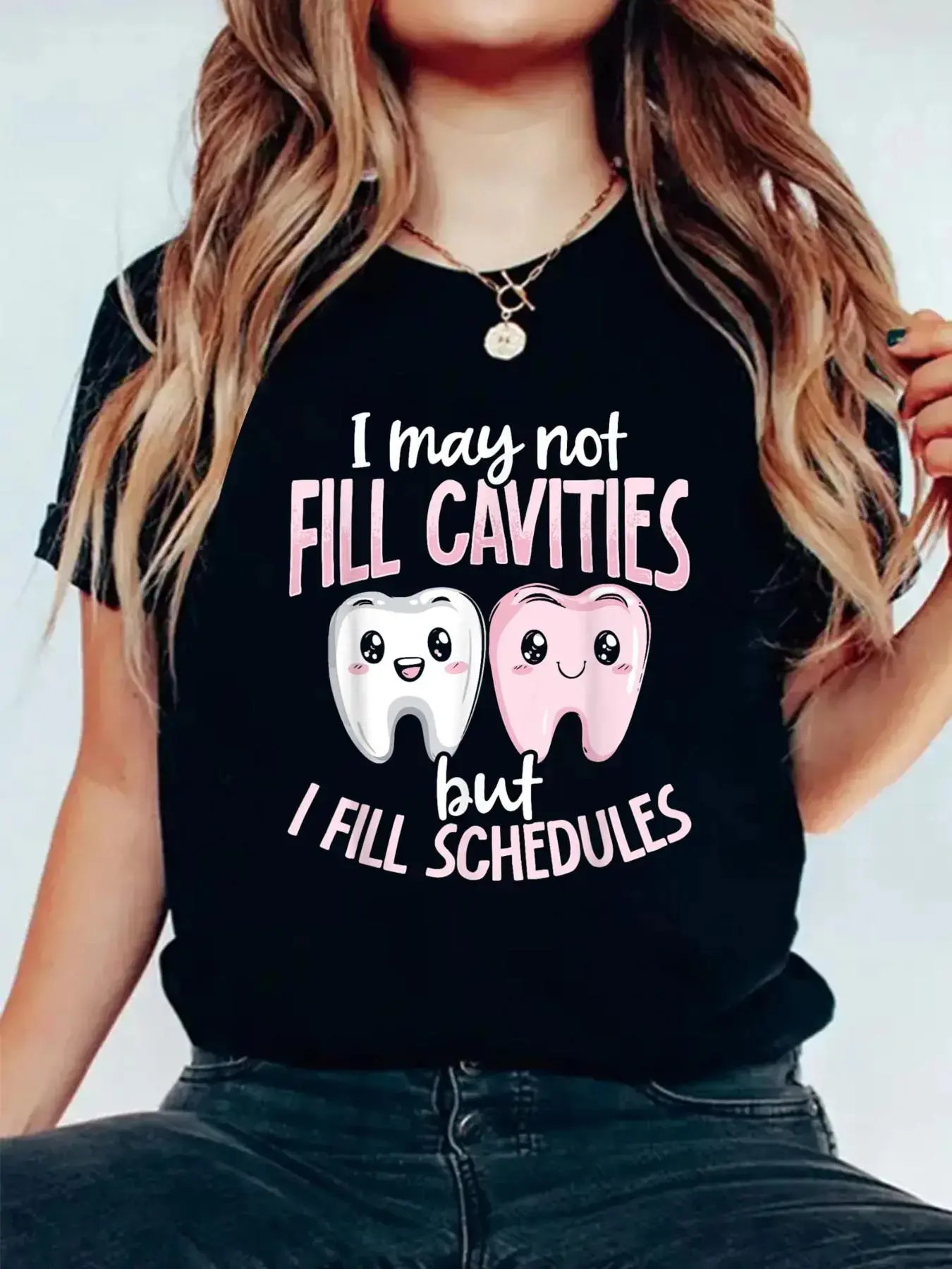 Dental Receptionist Filling Schedules Funny Dentistry T-Shirt Casual Printed  Cotton Women T Shirt, Summer Tshirts Short Sleeve Graphic Tee Women Tops