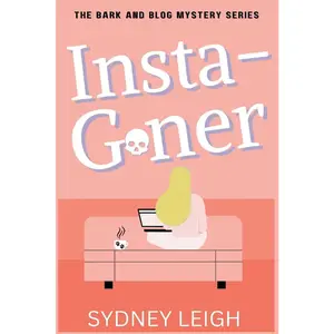 USED-Instagoner: A Bark and Blog Mystery by Leigh, Sydney (Paperback)