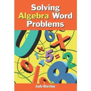 USED-Solving Algebra Word Problems by Judith M. Barclay (Paperback)