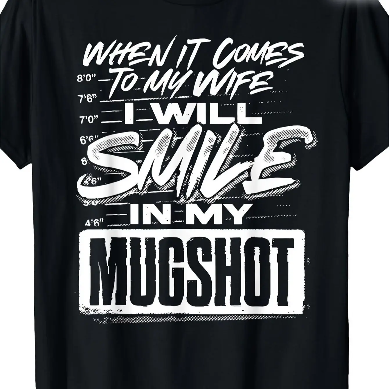 Men's Funny Graphic T-Shirt, 'Smile In My Mugshot' Slogan, Vintage Distressed Soft Cotton Tee, Regular Fit Streetwear Gag Gift for Husband, Tshirt, Top, Shortsleeve, Stylish