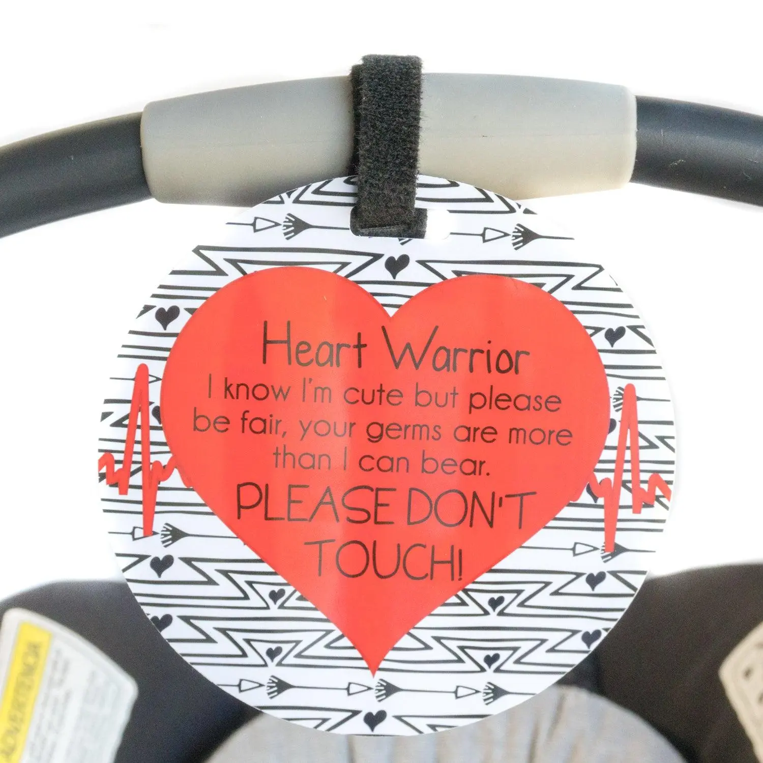 Three Little Tots Heart Warrior Car Seat and Stroller No Touching Baby Sign Tag