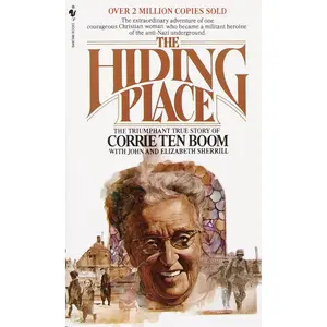 USED-The Hiding Place: The Triumphant True Story of Corrie Ten Boom by Boom, Corrie Ten (Mass Market Paperback)