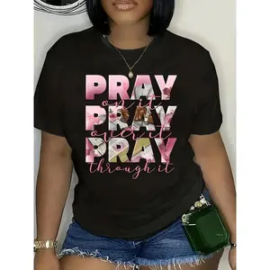 Women's Casual T-Shirt with "Pray On It Pray Over It Pray Through It" Inspirational Quote & Floral Lettering