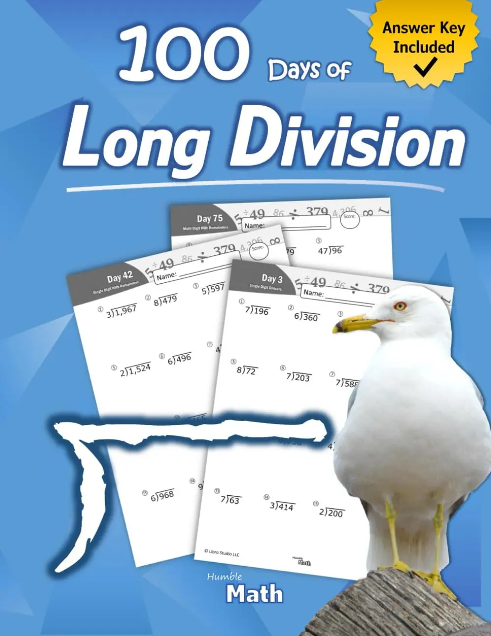 Humble Math - 100 Days of Long Division: Ages 10-13: Dividing Large Numbers withAnswer Key - With and Without Remainders - Reproducible Pages - Long ...Practice Workbook - Advanced Drill Exercises