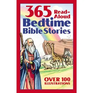 365 Read-Aloud Bedtime Bible Stories for Kids – Daily Christian Devotional Storybook, Faith-Based Nighttime Reading for Children
