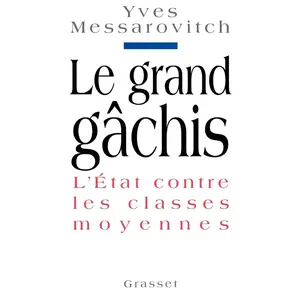 USED-Le grand gâchis by Messarovitch-Y (Paperback)