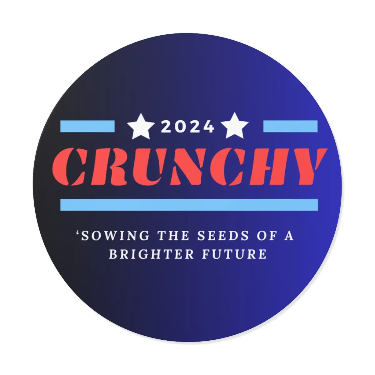Campaign 2024 Humor | Round Sticker | Off The Grid | Crunchy | Election 2024 Funny. | Election Stickers