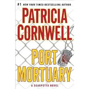 USED-Port Mortuary, Large Print Edition by PATRICIA CORNWELL (Hardcover)