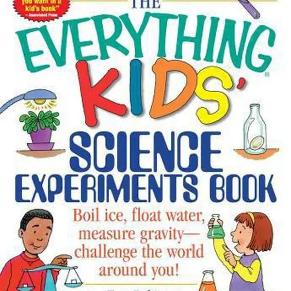 Used Children's STEM Educational Book - The Everything Kids' Science Experiments Book: Boil Ice, Float Water, Measure Gravity by Tom Robinson (Paperback, English) - Kids Interested in STEM, Physics, Outer Space Learning Resource