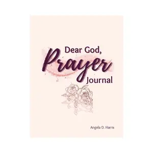 Dear God, Prayer Journal for Women: Prayer Journal for Women of Faith christian book