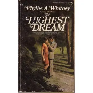 USED-The Highest Dream by Phyllis A. Whitney (Unknown)