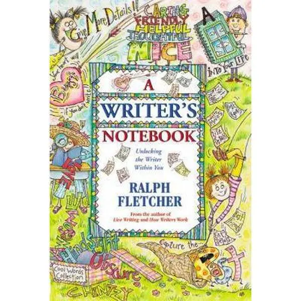 USED-A Writer's Notebook: Unlocking the Writer Within You by Fletcher, Ralph (School & Library Binding)