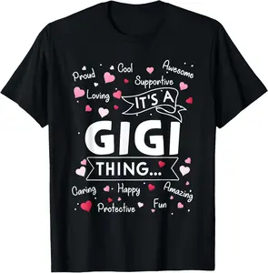 100% Cotton It's a Gigi Thing Funny Sayings Cute Grandma Mothers Day T-Shirt
