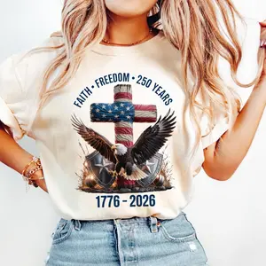 Faith - Freedom - 250 Years Shirt, 250th Anniversary United States of America T-Shirt