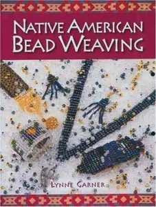 USED-Native American Bead Weaving by Lynne Garner (Paperback)
