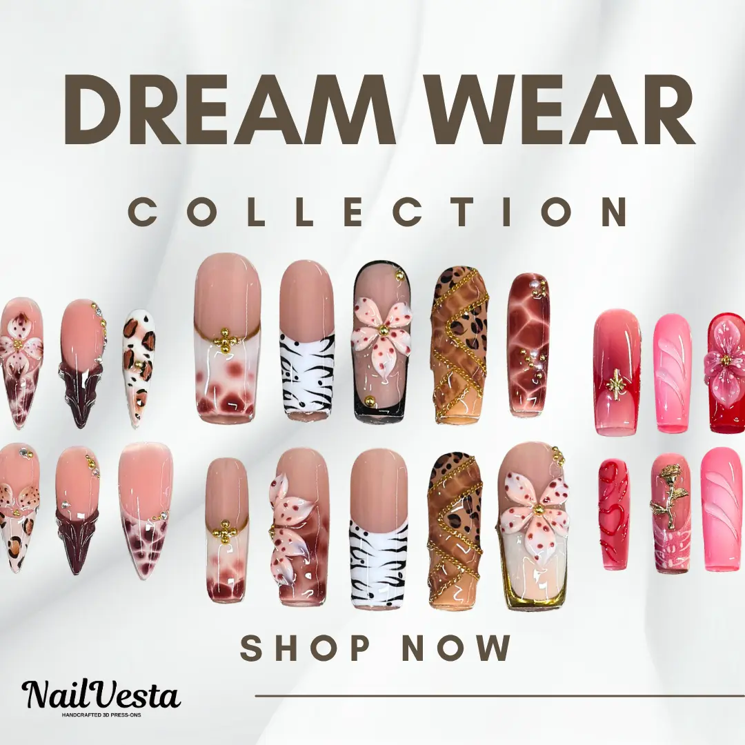 NailVesta DreamWear Collection – 100% Handcrafted 3D Press-On Nails | Reusable, Long-Lasting, Salon-Quality Handmade Press Ons