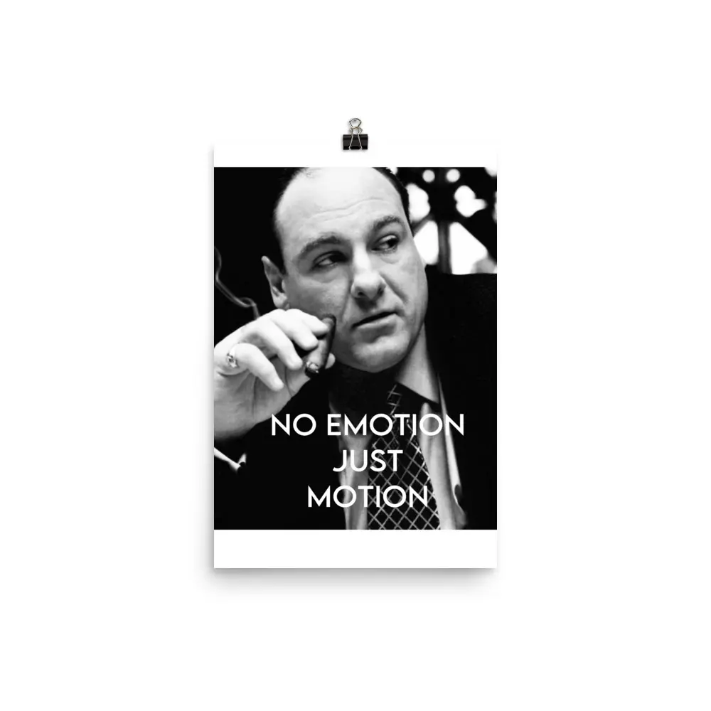 No Emotion Just Motion Poster