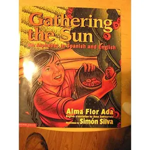 USED-Gathering the Sun / Cosecha de sol by Alma Flor ADA (Paperback)