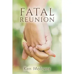 USED-Fatal Reunion by Malovos, Ken (Paperback)