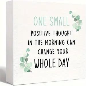 Inspirational Wooden Plaque Sign One Small Positive Thought in the Morning Can Change Your Whole Day Farmhouse Retro White Box Wall Decor for Home Office Desk Bathroom Shelf