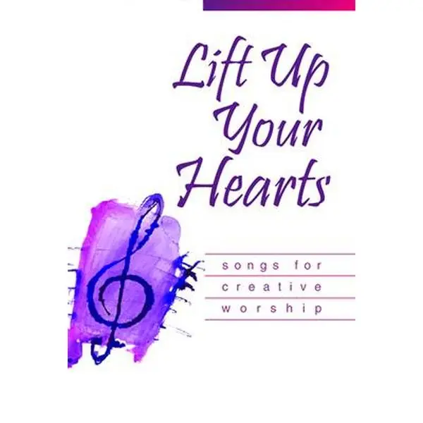 USED - Lift Up Your Hearts: Creative Worship Hymns for Thanksgiving, Service & Congregations by Linda White (Paperback, Praise Focused)