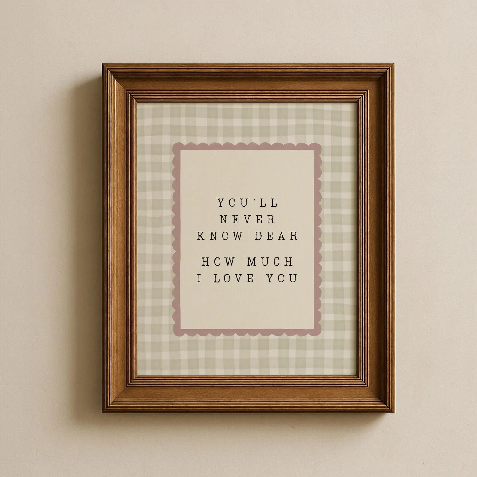 You'll Never Know Dear Nursery Wall Art Print
