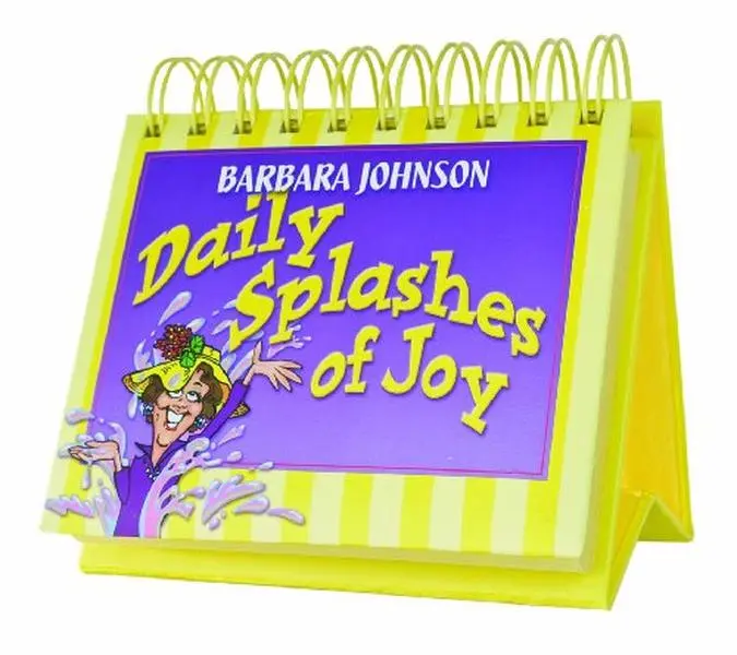 Daily Splashes Of Joy - 365 Day Perpetual Calendar by Barabara Johnson (Spiral-bound) - Used