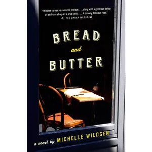 USED-Bread and Butter by Wildgen, Michelle (Paperback)