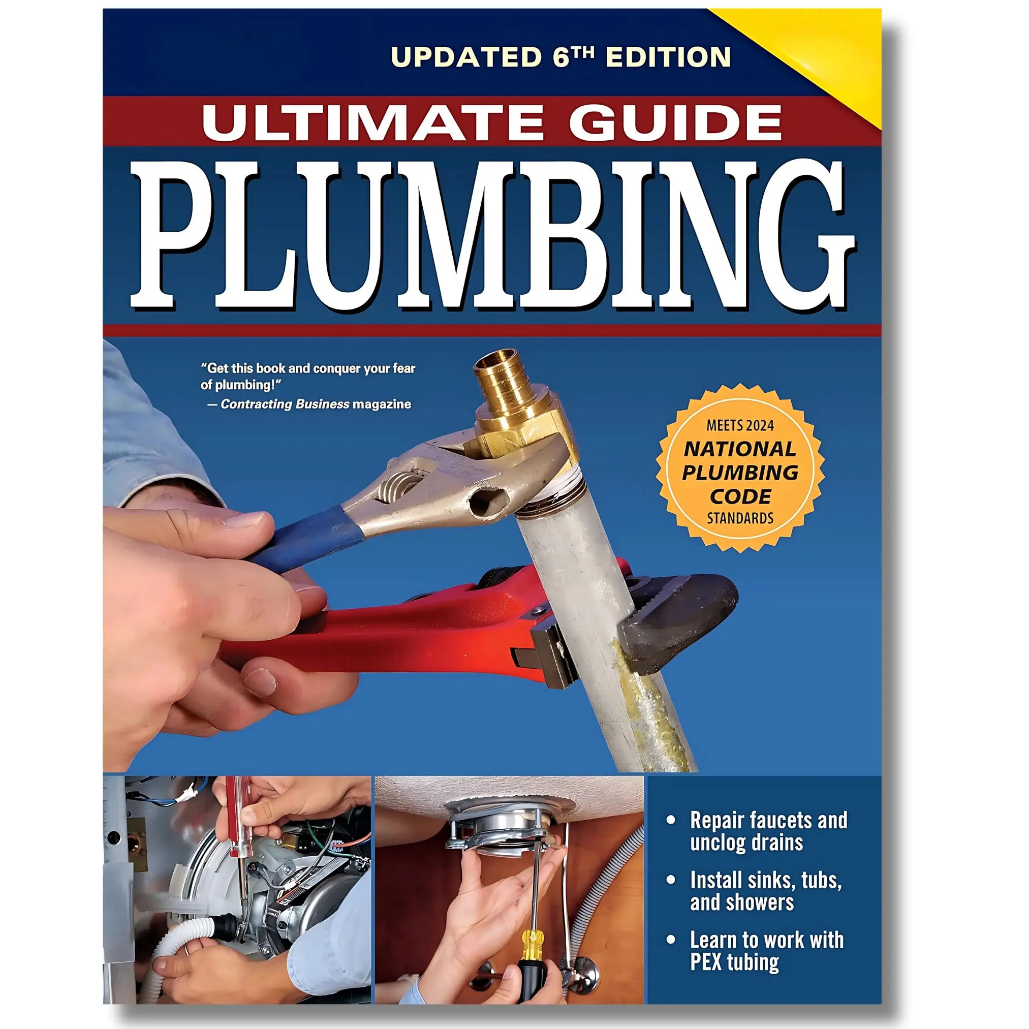 Ultimate Plumbing Guide, 6th Edition: 2024 National Plumbing Code Standards (Creative Homeowner) - Beginner-Friendly Step-by-Step Projects, DIY Repairs, Save Money, Add Home Value, Green Solutions, Detailed Diagrams, 800+ Photos, Diy Plumbing Repairs
